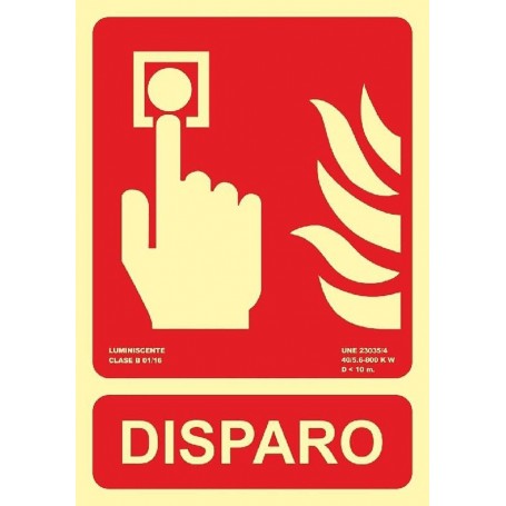 Señal DISPARO Señal lucha contra incendios fotoluminiscente CTE/UNE  23 035