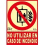 Señal NO UTILIZAR EN CASO DE INCENDIO  Señal lucha contra incendios fotoluminiscente CTE/UNE  23 035