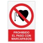 Señal PROHIBIDO EL PASO CON MARCAPASOS Señal de prohibición - prohibido