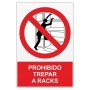 Señal PROHIBIDO TREPAR A RACKS Señal de prohibición - prohibido