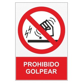 Señal PROHIBIDO GOLPEAR Señal de prohibición - prohibido