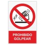 Señal PROHIBIDO GOLPEAR Señal de prohibición - prohibido