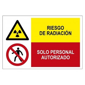Señal COMBINADA RIESGO DE RADIACIÓN Y SÓLO PERSONAL AUTORIZADO Señal seguridad - prohibición