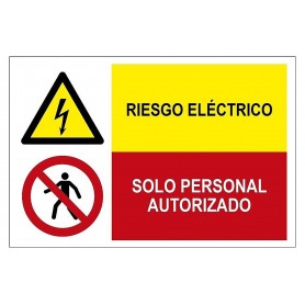 Señal COMBINADA RIESGO ELÉCTRICO Y SÓLO PERSONAL AUTORIZADO Señal seguridad - prohibición