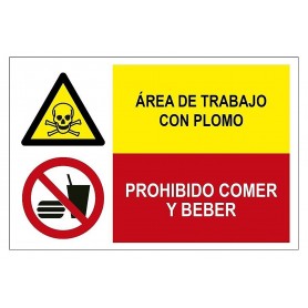 Señal COMBINADA ÁREA DE TRABAJO CON PLOMO Y PROHIBIDO COMER Y BEBER Señal seguridad - prohibición