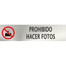 Señal PROHIBIDO HACER FOTOS - Placa informativa