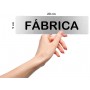 Señal FÁBRICA - Placa informativa